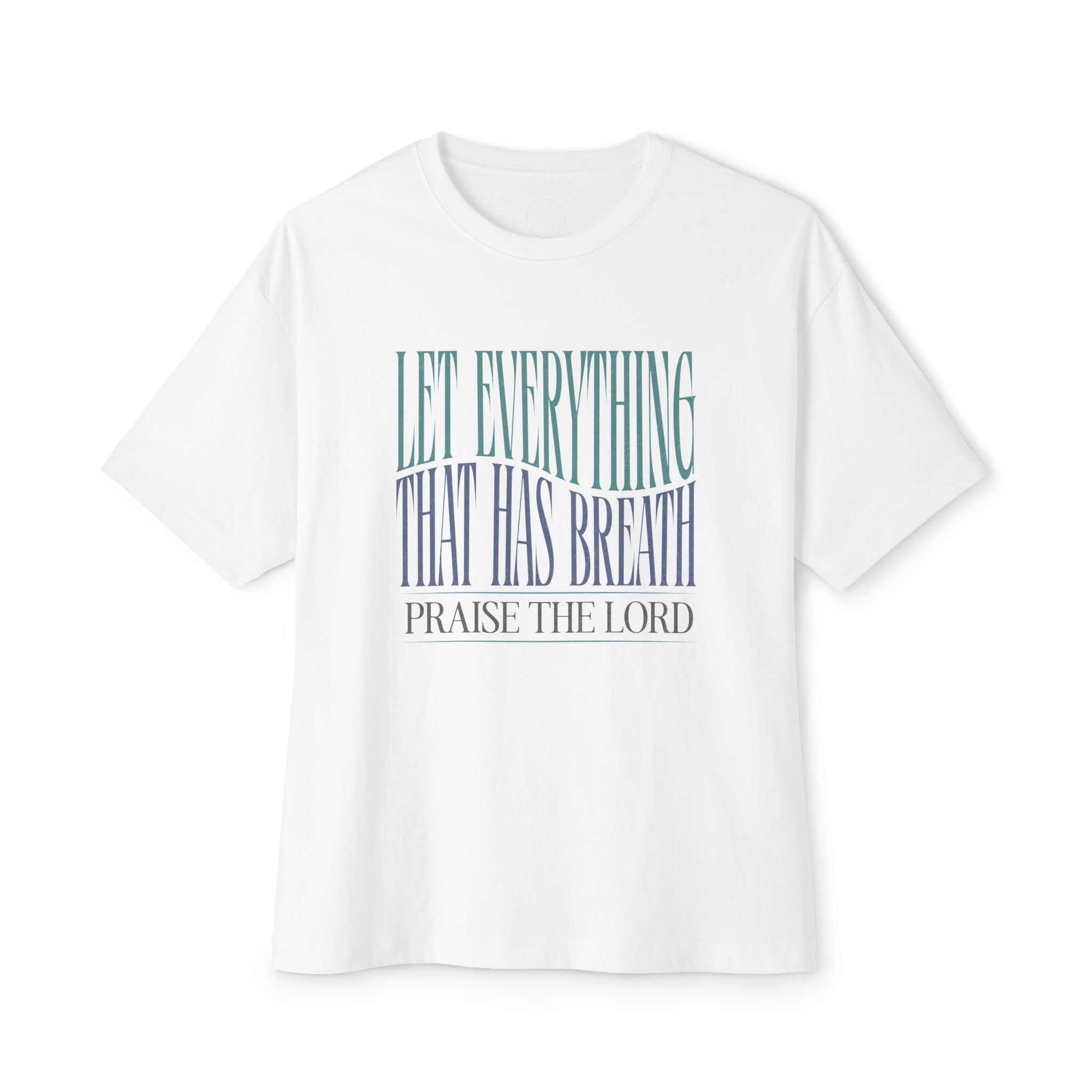 Praise The Lord: Unisex Oversized Tee